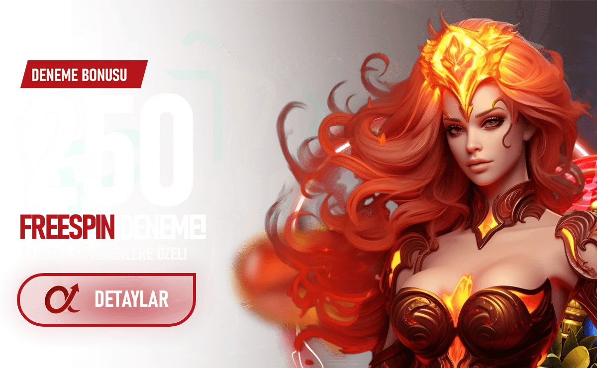 250 TL Deneme Bonusu