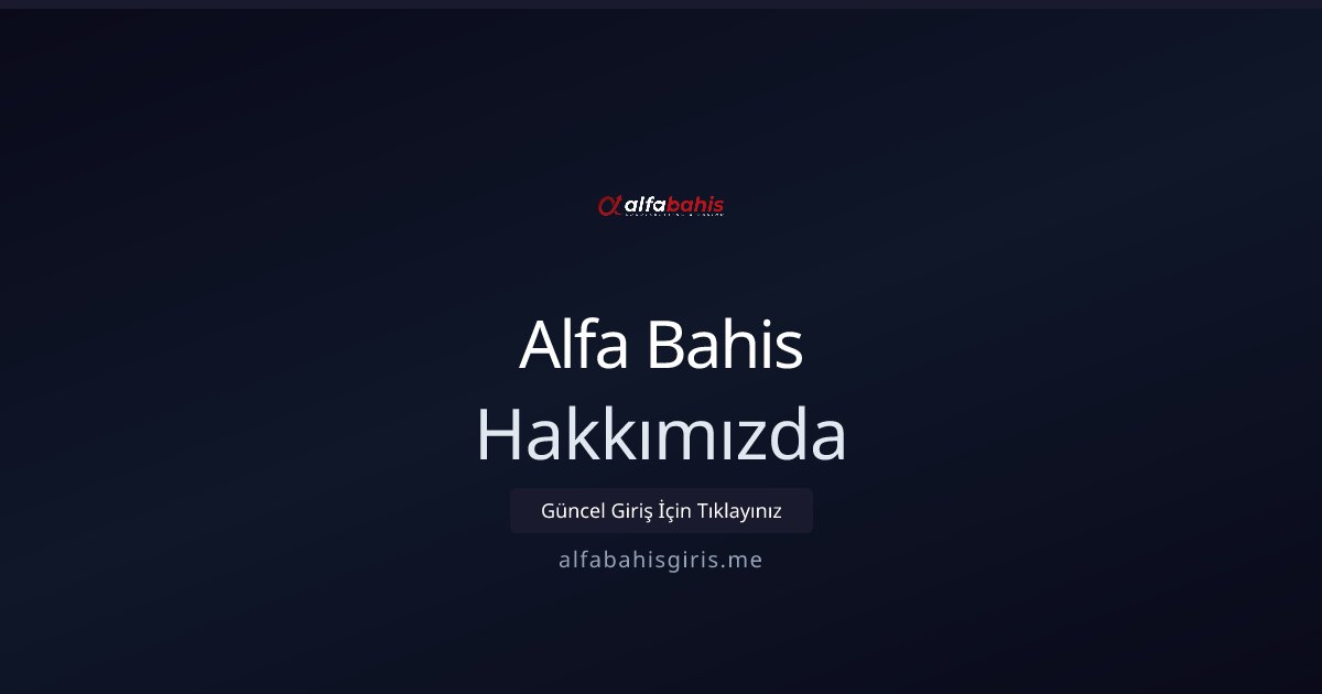 alfabahis Hakkımızda